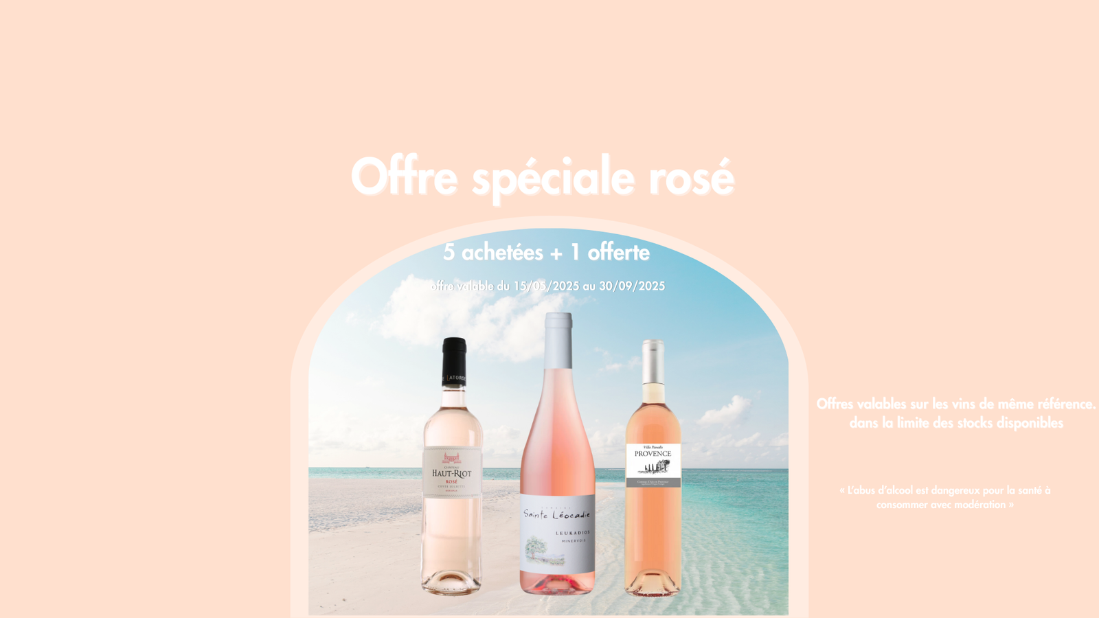 Offre spéciale rosé
